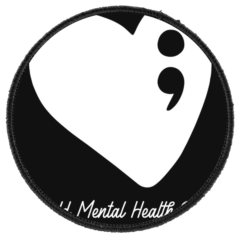 World Mental Health Day Round Patch | Artistshot