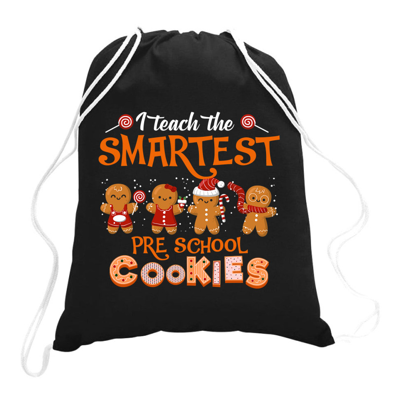 Teach Smartest Preschool Cookies Teacher Christmas Xmas Pjs T Shirt Drawstring Bags | Artistshot