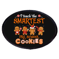 Teach Smartest Preschool Cookies Teacher Christmas Xmas Pjs T Shirt Oval Patch | Artistshot