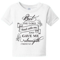 But The Lord Stood With Me Cool New Novelty Christian Item T Shirt Baby Tee | Artistshot