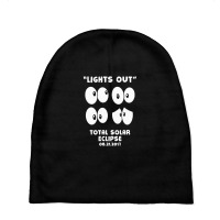 Lights Out, Total Solar Eclipse 08.21.2017 Baby Beanies | Artistshot