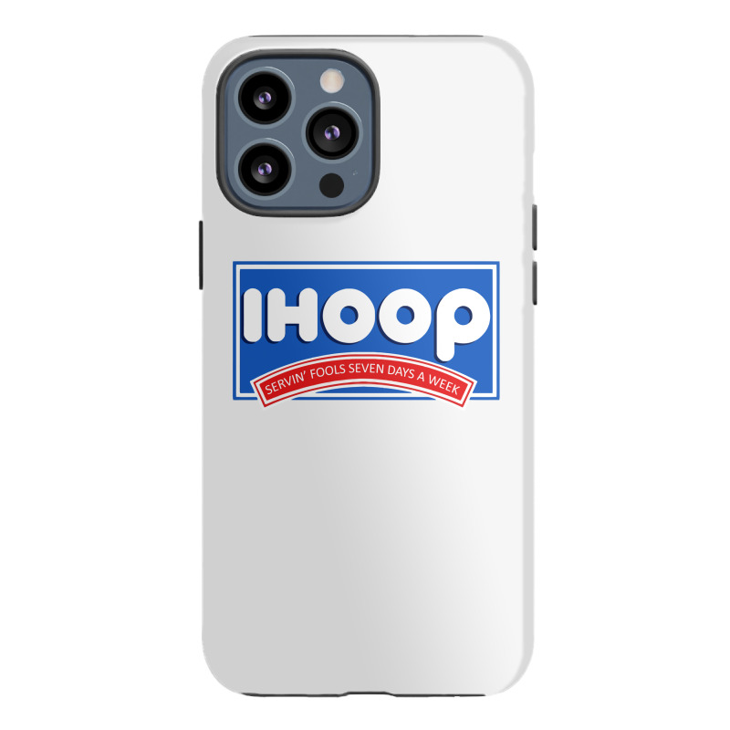 Ihoop Servin Fools Seven Days A Week Iphone 13 Pro Max Case | Artistshot