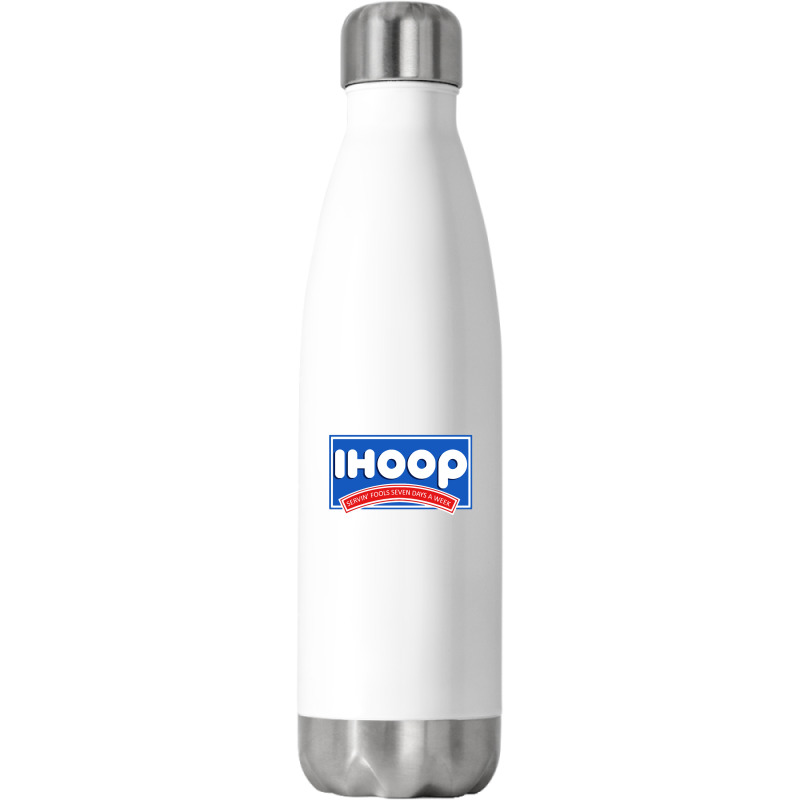 Ihoop Servin Fools Seven Days A Week Stainless Steel Water Bottle | Artistshot