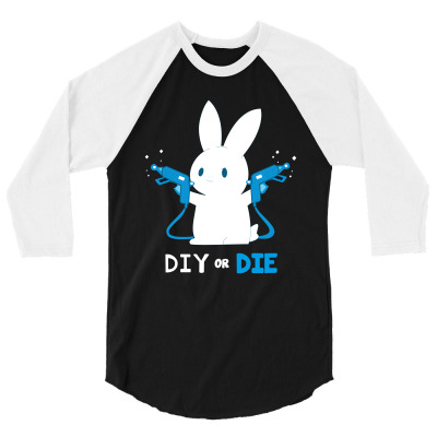 Diy Or Die 3/4 Sleeve Shirt Designed By Wizarts