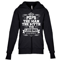 Pops The Man The Myth The Legend Youth Zipper Hoodie | Artistshot