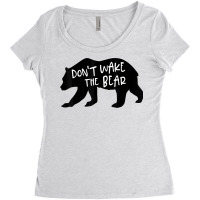 Cool New Don't Wake The Bear Funny Sarcastic Novelty Item T Shirt Women's Triblend Scoop T-shirt | Artistshot