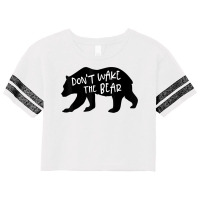 Cool New Don't Wake The Bear Funny Sarcastic Novelty Item T Shirt Scorecard Crop Tee | Artistshot