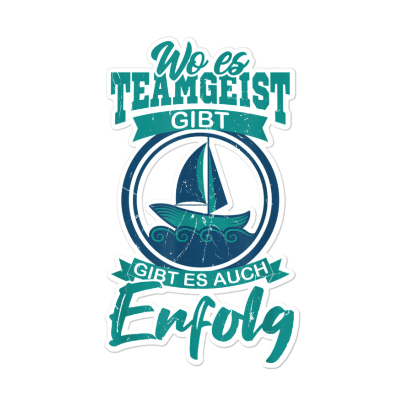 Sailing Crew Sailing Team Spirit T Shirt Sticker | Artistshot