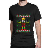 The Art Teacher Elf Ugly Matching Christmas Premium T Shirt Classic T-shirt | Artistshot