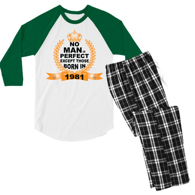 No Man Is Perfect Except Those Born In 1981 Men's 3/4 Sleeve Pajama Set | Artistshot