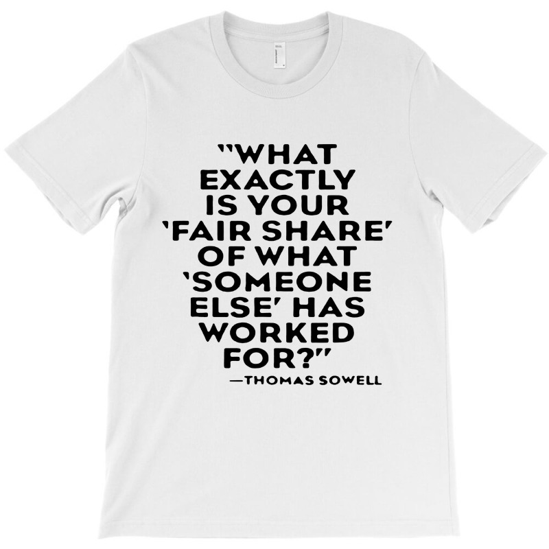 Quote Thomas Sowell T-shirt | Artistshot