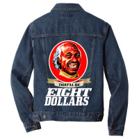 That'll Be Eight Dollars Men Denim Jacket | Artistshot