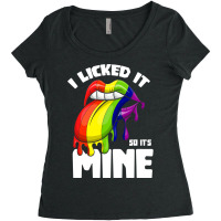 I Licked It So Its Mine Lesbian Lgbtq Rainbow Women's Triblend Scoop T-shirt | Artistshot