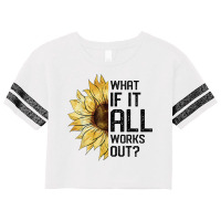 What If It All Works Out Sunflower T Shirt Scorecard Crop Tee | Artistshot