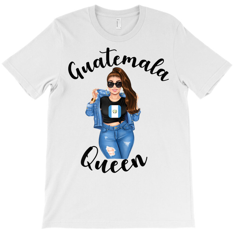 Womens Guatemala Queen Latina Latin American South Womens Woman T Shir T-Shirt by husserllpr | Artistshot