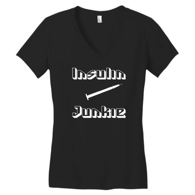 Insulin Junkie Funny Women's V-neck T-shirt Designed By Sidikshirt