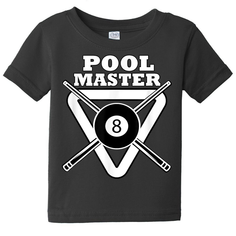 Pool Master Eight Ball   Pool Billiard Table Player T Shirt Baby Tee by komulavcasante6 | Artistshot