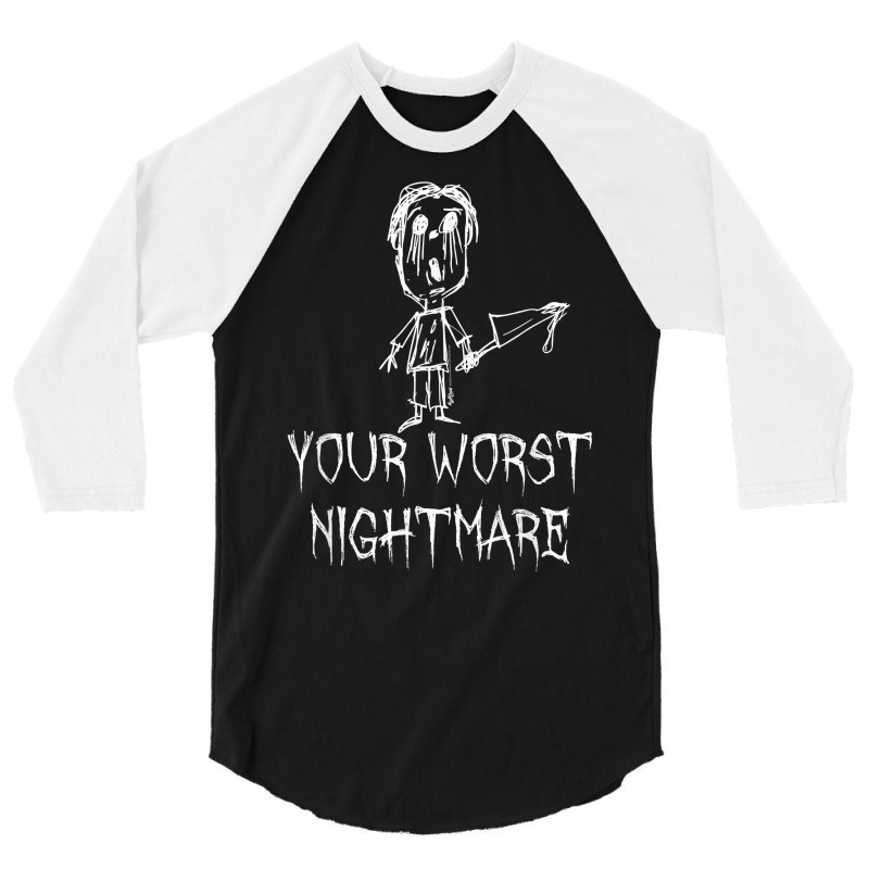 Your Worst Nightmare Halloween Costume Word Design T Shirt 3/4 Sleeve Shirt | Artistshot