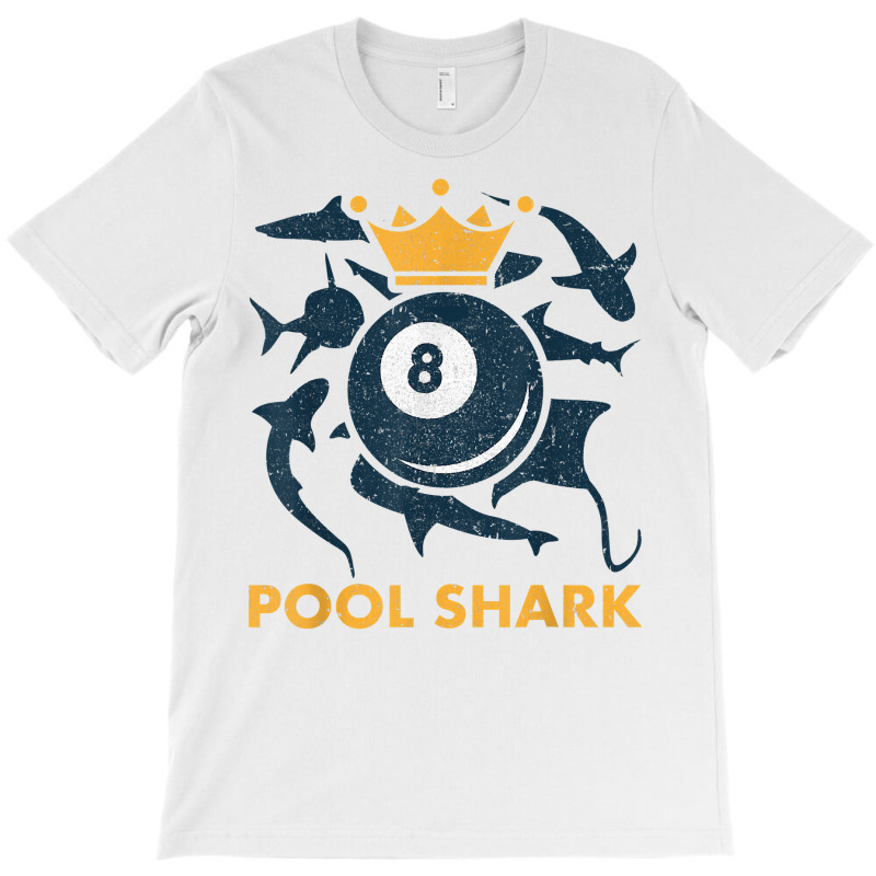 Pool Shark Billiards Pool Billiards Hall Player Bar T Shirt T-shirt | Artistshot