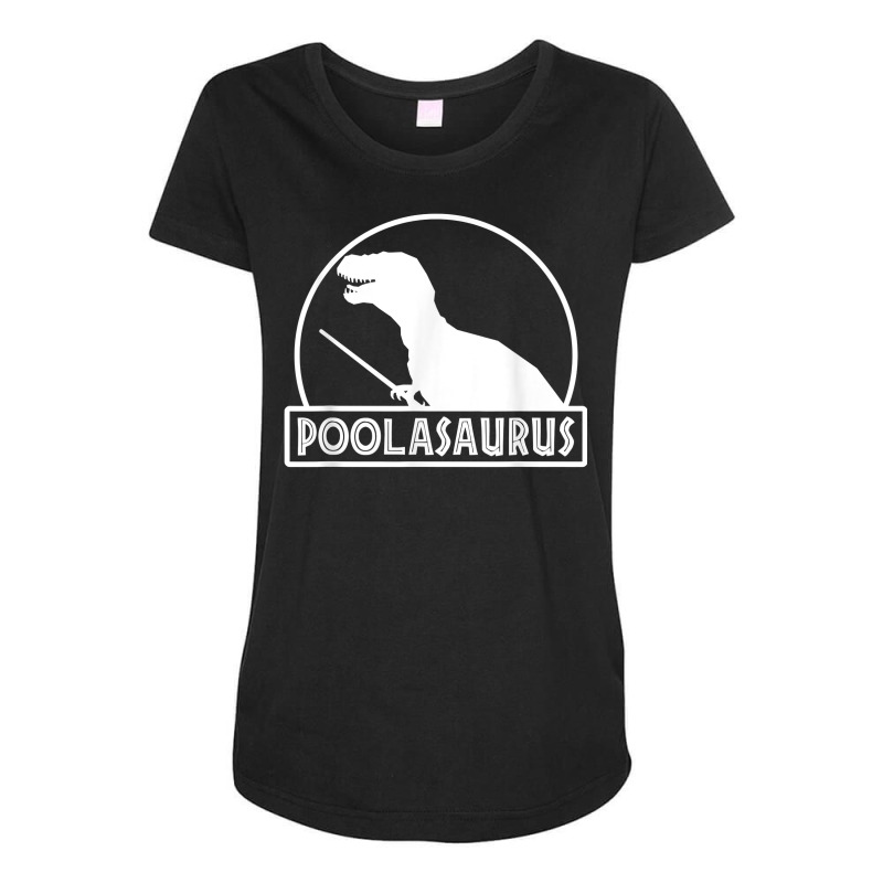 Poolasaurus Billiard Player Dinosaur Snooker Eight Ball Cue T Shirt Maternity Scoop Neck T-shirt by komulavcasante6 | Artistshot