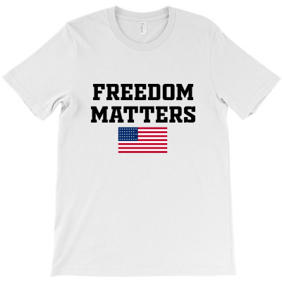 Freedom Matters (1) T-shirt Designed By Febri Abdullah