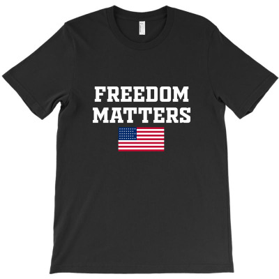 Freedom Matters (2) T-shirt Designed By Febri Abdullah