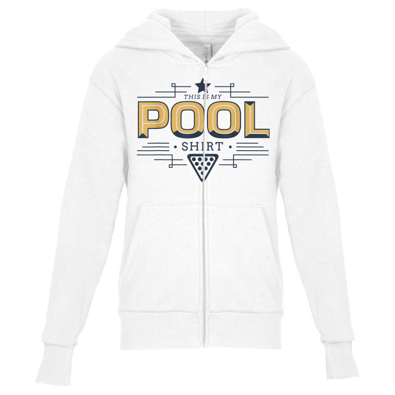 This Is My Pool Billiards Snooker Gambling T Shirt Youth Zipper Hoodie | Artistshot