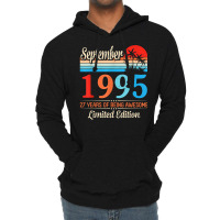 September 1995 Happy 27 Years Of Being Awesome Ltd Edition T Shirt Lightweight Hoodie | Artistshot