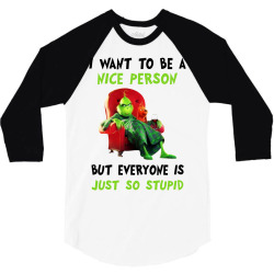 i want to be a nice person but everyone is just so stupid for light 3/4 Sleeve Shirt | Artistshot