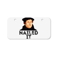 Martin Luther Nailed It Reformation Funny Gift Protestant T Shirt Bicycle License Plate | Artistshot