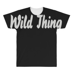 wild thing All Over Men's T-shirt | Artistshot
