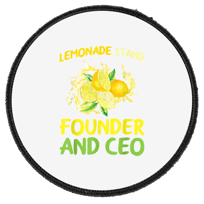 Lemonade Stand Founder And Ceo Lemon Juice Boss T Shirt Round Patch | Artistshot