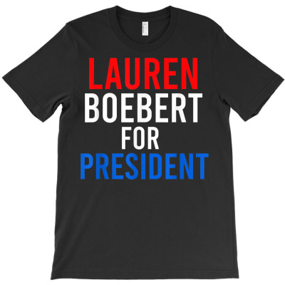 Lauren Boebert For President 2024 T-shirt Designed By Bariteau Hannah