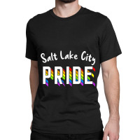 Salt Lake City Pride Lgbt Loud And Proud Classic T-shirt | Artistshot