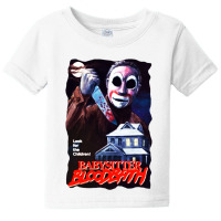 Babysitter Bloodbath Baby Tee | Artistshot