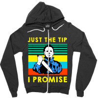 Just The Tip I Promise Halloween Zipper Hoodie | Artistshot