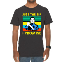 Just The Tip I Promise Halloween Vintage T-shirt | Artistshot