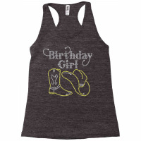 Birthday Girl With Boot And Cowboy Hat Bling Rhinestone T Shirt Racerback Tank | Artistshot