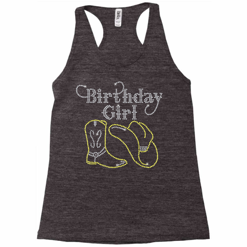 Birthday Girl With Boot And Cowboy Hat Bling Rhinestone T Shirt Racerback Tank by agueron | Artistshot