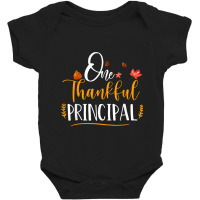 One Thankful School Principal Fall Thanksgiving Principal T Shirt Baby Bodysuit | Artistshot