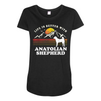 Life Better Anatolian Shepherd Vintage Dog Mom Dad T Shirt Maternity Scoop Neck T-shirt | Artistshot