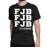 Let’s Go Brandon - Usa Political Gift Classic T-shirt | Artistshot