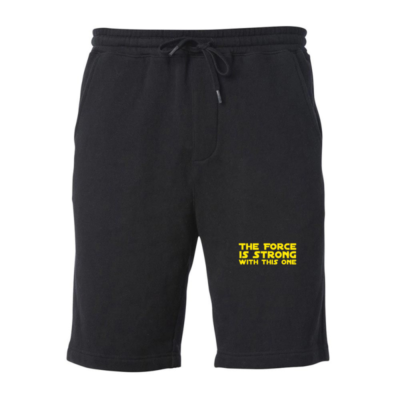 The Force Is Strong Fleece Short by letnan sam | Artistshot