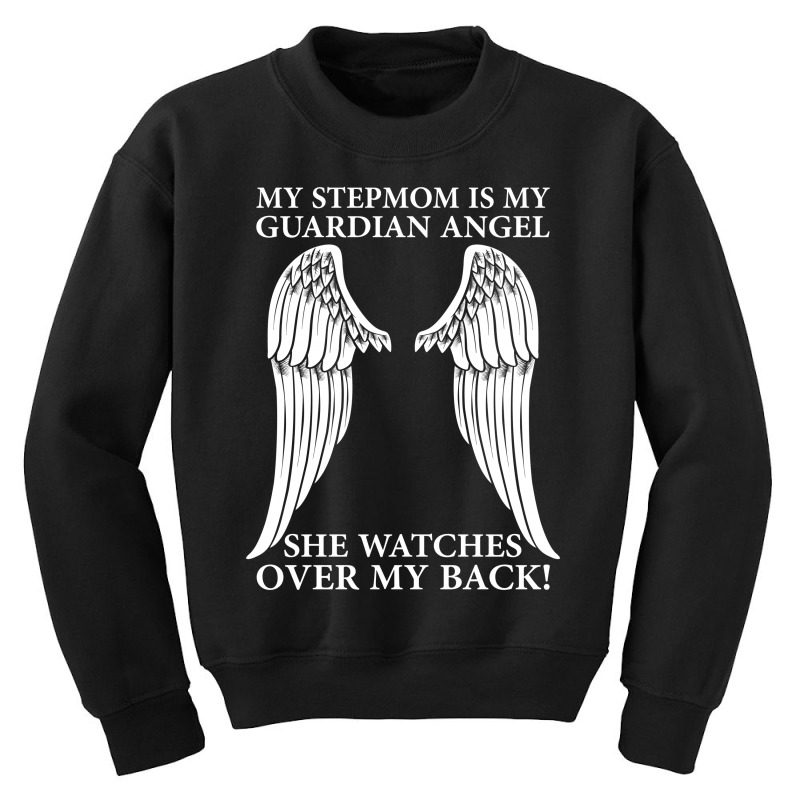 My Stepmom Is My Guardian Angel Youth Sweatshirt | Artistshot