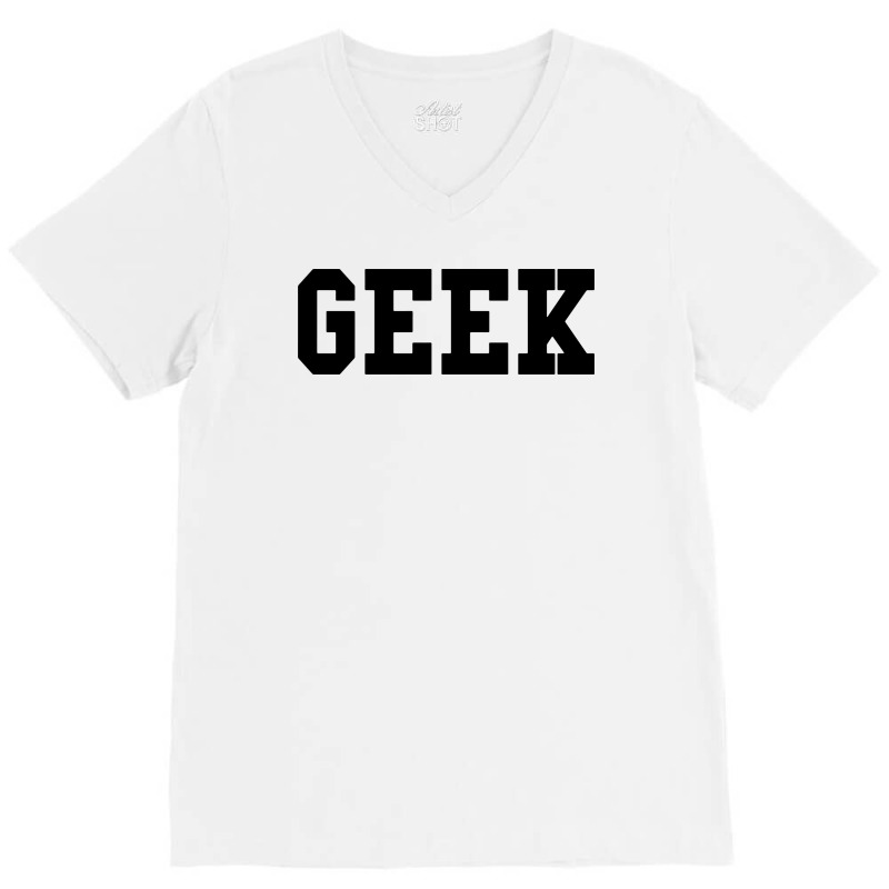 Geek Nerd1 V-neck Tee | Artistshot