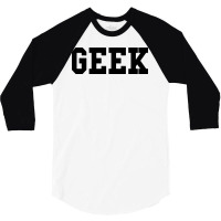 Geek Nerd1 3/4 Sleeve Shirt | Artistshot