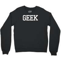 Geek Printed Crewneck Sweatshirt | Artistshot