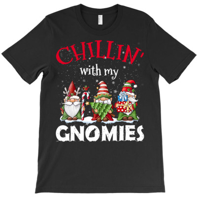Chillin With My Gnomies T-shirt Designed By Bariteau Hannah