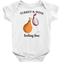 Turkey Wine Feeliing Fine Baby Bodysuit | Artistshot