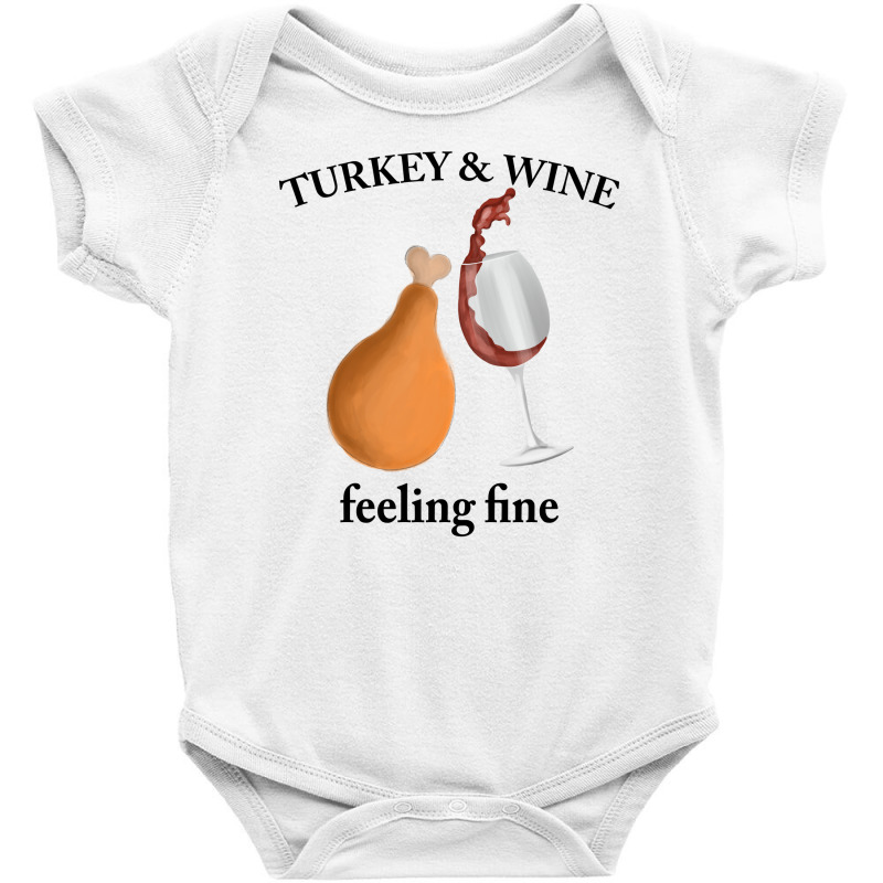 Turkey Wine Feeliing Fine Baby Bodysuit | Artistshot